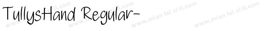 TullysHand Regular字体转换